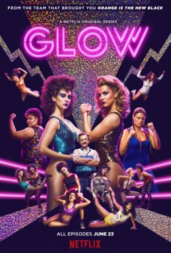 ����� ����� / GLOW (2017)