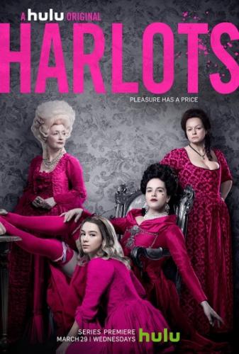 ����� ���������� / Harlots (2017)