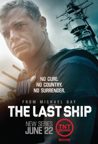 ����� ��������� ������� / The Last Ship (2014)
