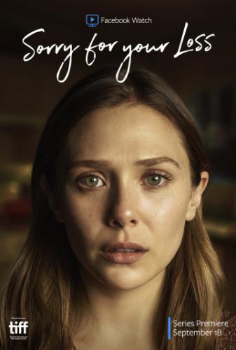 ���������� ����� ������ / Sorry for Your Loss (2018)