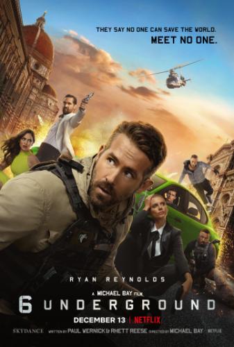 ������� ��� ������ / 6 Underground (2019)