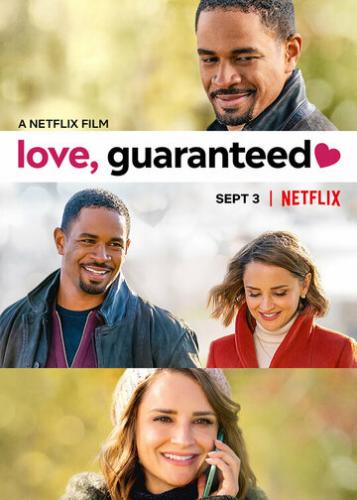 ����� ������ ������������� / Love, Guaranteed (2020)