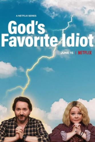 ����� ����� �� ���� / God's Favorite Idiot (2022)