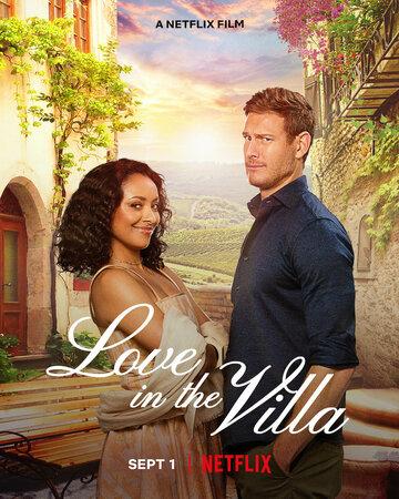 ����� ������ �� ����� / Love in the Villa (2022)