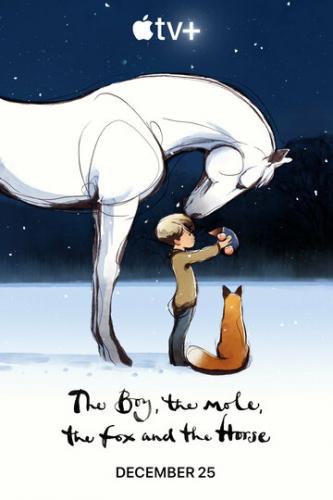 ����� �������, ����, ��� � ������ / The Boy, the Mole, the Fox and the Horse (2022)