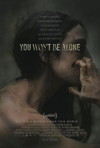 ����� �� �� ������ � ����������� / You Won't Be Alone (2022)