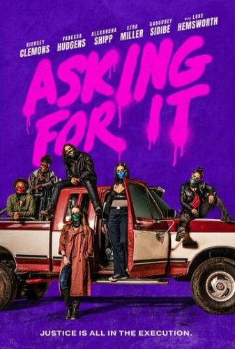 ����� ���� ����������� / Asking for It (2021)