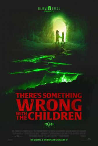 ����� � ������ ���-�� �� ��� / There's Something Wrong with the Children (2023)