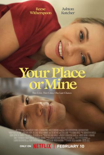 ����� � ���� ��� �� ���? / Your Place or Mine (2023)
