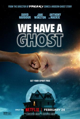 ����� � ��� ����������! / We Have a Ghost (2023)