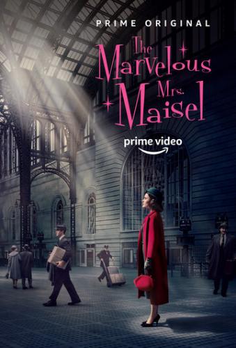 ����� ������������ ������ ������ / The Marvelous Mrs. Maisel (2017)