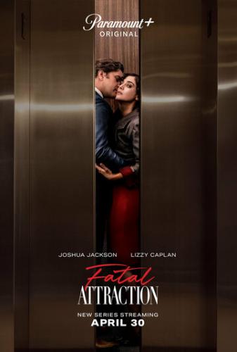 ����� ������� �������� / Fatal Attraction (2023)