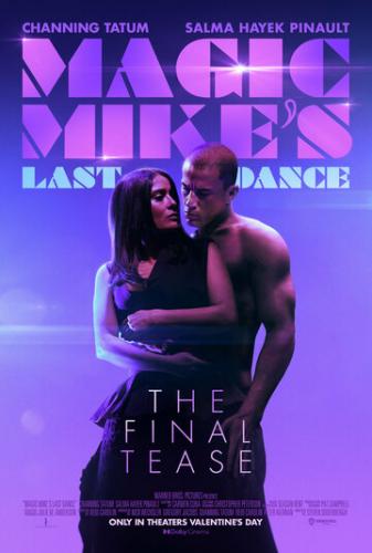 ����� ����� ����: ��������� ����� / Magic Mike's Last Dance (2023)