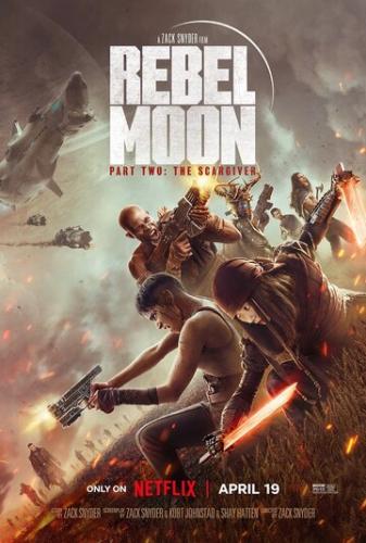 ����� �������� ����, ����� 2: ����������� ����� / Rebel Moon - Part Two: The Scargiver (2024)