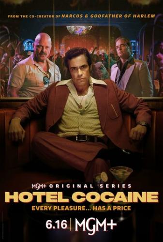 ����� ����� �������� / Hotel Cocaine (2024)