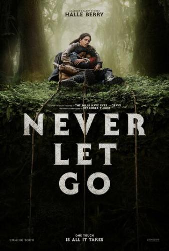 ����� ���������� ����� / Never Let Go (2024)