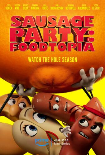 ����� ������ ���������: ������� ������ / Sausage Party: Foodtopia (2024)
