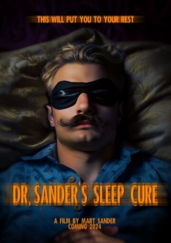 ����� ������ ������� ������� ������� / Dr. Sander's Sleep Cure (2024)