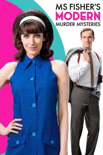 ����� ����-�������� ���� �������� ����� / Ms Fisher's Modern Murder Mysteries (2019)