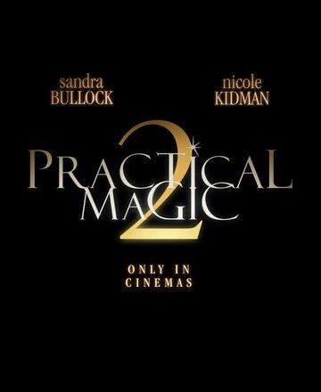 ������������ ����� 2 / Practical Magic 2 (2026)